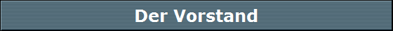 Der Vorstand